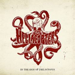 The Hellacopters : In the Sign of the Octopus
